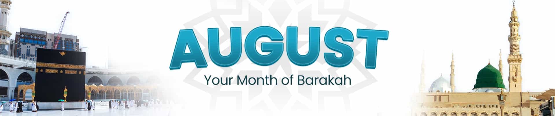 August Spiritual Barakah