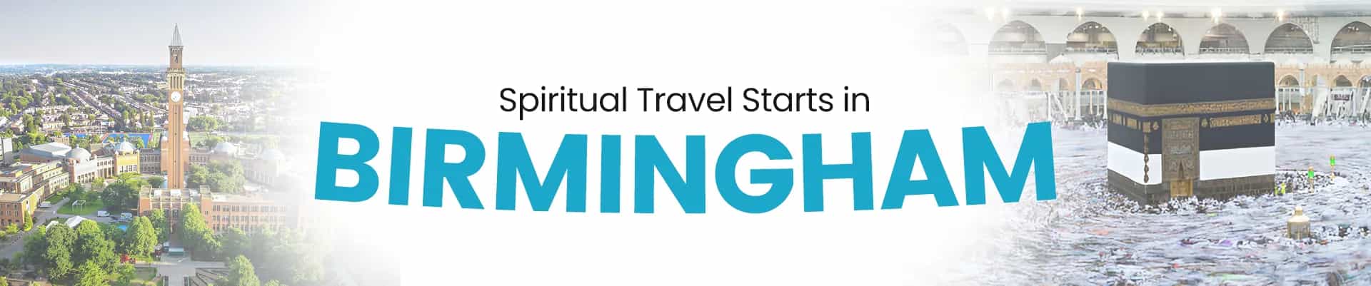 Birmingham Umrah Trip