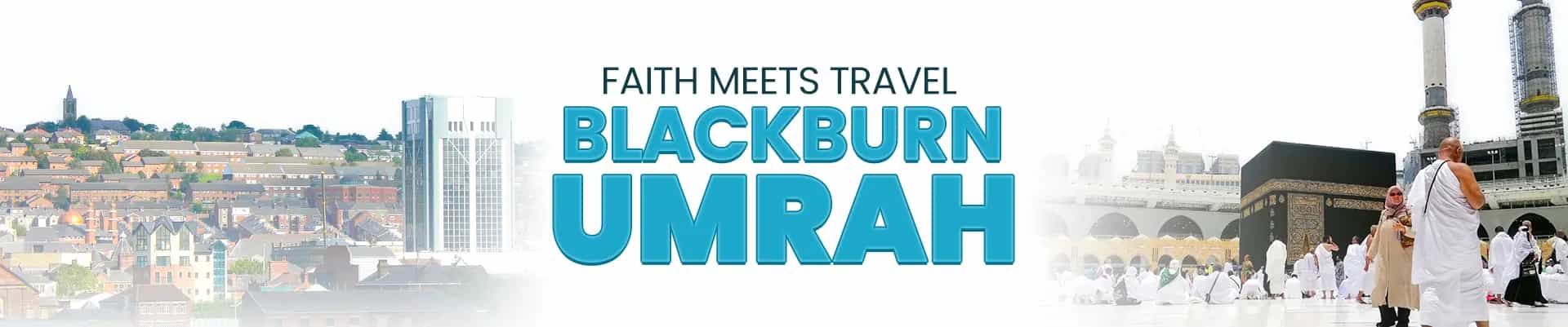 Faithful Umrah Blackburn
