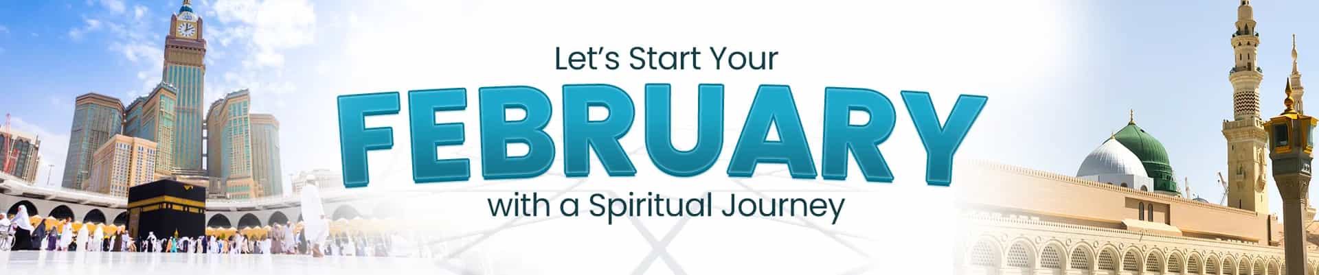 February Umrah Journey