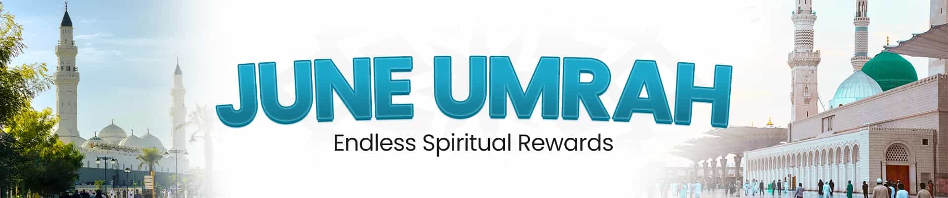 Umrah June Blessings